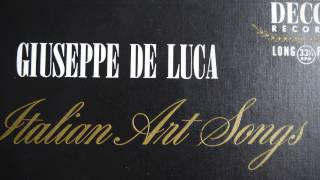 ITALIAN ART SONGS – GIUSEPPE DE LUCA 195 Decca Gold Label DL 7505 [upl. by Nirej]