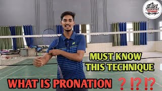 PRONATION IN BADMINTON  WHAT IS PRONATION ⁉️❓❓badminton badmintontutorials [upl. by Adnerol745]