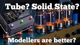 Tube Amps Vs Modelers Vs Solid State Whats Better [upl. by Serilda]