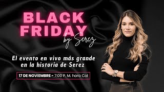 BLACK FRIDAY BY SEREZ [upl. by Aisa]