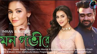 Mon Govire IMRAN amp NUSRAT FARIYA Bangla Lyrical Video 2022 imrannewsongimranmahmudulallsong [upl. by Eloise]