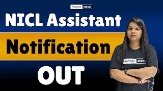 NICL Assistant 2024 Notification Out  NIACL Assistant Vacancy 2024  Know All Details [upl. by Radmen483]