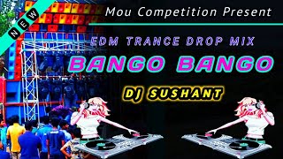 BANGO BANGO REMIX UNIQUE STYLE EDM 🕺💃 REMIX D j Sushant [upl. by Crandell398]