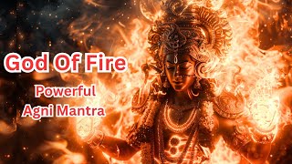 108 Times Powerful Agni Mantra I Agnim Prajwalitam Vande I अग्निं प्रज्वलितं वन्दे I Piyush Rajani [upl. by Nenad]