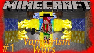 Minecraft Vampirism Wars 1 The Hunt Begins [upl. by Fredette]