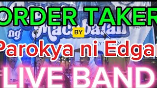 Order Taker by Parokya ni Edgar [upl. by Alian]