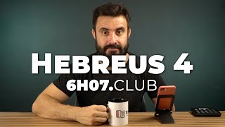 HEBREUS 4  Vai na Bíblia 6h07club [upl. by Llenil]