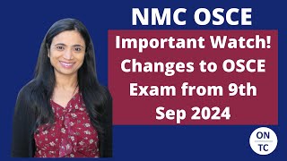 NMC OSCE Changes to Exam Applicable from 30th Sep 2024 [upl. by Maxy]