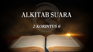 ALKITAB SUARA  2 KORINTUS 6 [upl. by Bartley]