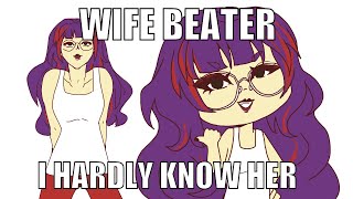 why the famp are they called wife beaters  animatic [upl. by Ahseka]