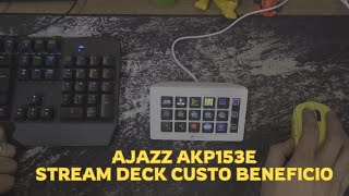 AJAZZ AKP153E STREAM DECK CUSTO BENEFICIO DO ALIEXPRESS UNBOXING E TESTES [upl. by Hgalehs]