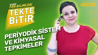 TEKTE BİTİR  LGS 2025 8 Sınıf Fen Bilimleri  Periyodik Sistem ve Kimyasal Tepkimeler [upl. by Vastah]