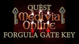 MEDIVIA  Quest Key 6033 Forgula Gate Key [upl. by Eraste231]