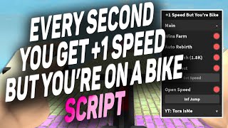 Every Second You Get 1 Speed But You’re On a Bike script – Autofarm [upl. by Patsy639]