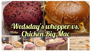 Wensdays Whopper vs Chicken Big Mac  burgerking McDonalds pageforyou food viralsandwich [upl. by Eehc]