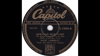 Dave Lambert  Hawaiian War Chant [upl. by Ahsinej]