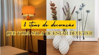 🛑8 Itens de Decoração Que Toda Sala de Estar Deve Ter🛑 [upl. by Bohon115]