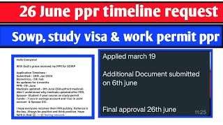 26 June Canada ppr timeline  Todays ppr request timeline canada  Latest Canada PPR part 1 [upl. by Sandon]