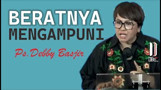 BERATNYA MENGAMPUNI  khotbahdebbybasjirdb khotbahdebbybasjir [upl. by Phillis273]