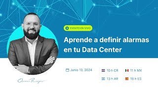 Aprende a definir alarmas en tu Data Center [upl. by Nairret]