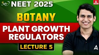 Plant Growth Regulators Class 11  L5  NEET 2025 Preparation  Prarambh Series  Param Sir [upl. by Laven]