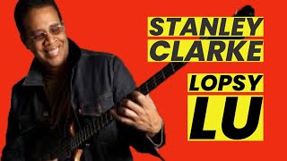 Comment jouer Lopsy Lu de Stanley Clarke à la basse  Tutoriel pas à pas pour les débutants [upl. by Hittel727]