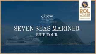 Seven Seas Mariner Ship Tour  Regent Seven Seas  ROL Cruise [upl. by Eslud899]