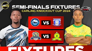 🔴 SemiFinals Carling Knockout Cup 2024 Fixtures amp Schedule Dates amp Vanue  Carling Black Label Cup [upl. by Sirak]