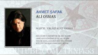 AHMET ŞAFAK  ALİ OSMAN [upl. by Aicire]