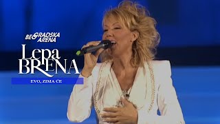 Lepa Brena  Evo zima ce  LIVE  BEOGRADSKA ARENA 2011 [upl. by Notlrak]