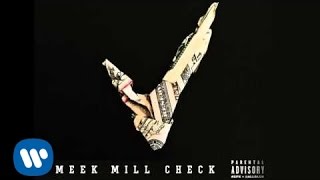 Meek Mill  Check Official Audio [upl. by Shari]