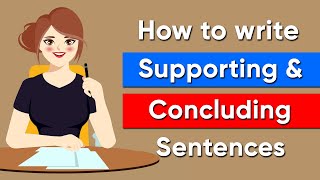 How to Write Supporting and Concluding Sentences  Paragraph Writing Part 2 [upl. by Alisun]