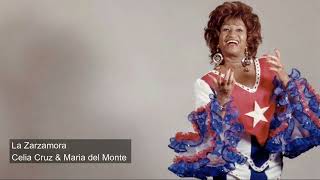 La Zarzamora Celia Cruz amp Maria del Monte [upl. by Plusch]