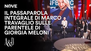 Il Passaparola integrale di Marco Travaglio sulle parentele di Giorgia Meloni  Accordi e Disaccordi [upl. by Aehsrop]