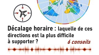 Décalage horaire  comment le supporter  6 conseils dun pilote [upl. by Nyletac]