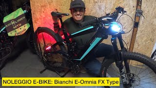 NOLEGGIO MTB EBIKE IN VALMALENCO Bianchi EOmnia Fx Type [upl. by Kerr]