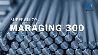 Maraging 300 The Ultimate HighPerformance Alloy [upl. by Adnil968]