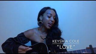 Love Keyshia Cole cover [upl. by Ambrosio352]