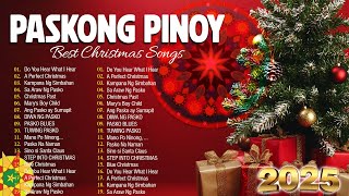 Best Tagalog Christmas Songs Medley 2025 🌟Paskong Pinoy 2025 Medley with Lyrics 🎄 [upl. by Wilterdink]