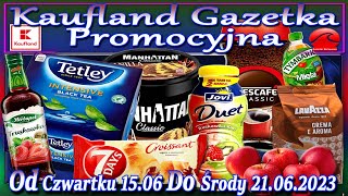 Kaufland Nowa Gazetka Od Czwartku 15062023 Promocje Okazje Tygodnia w Kauflandzie [upl. by Akeret]