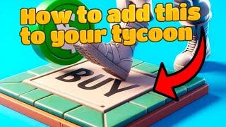 How to purchase tile you step on in Tycoons Fortnite creative [upl. by Orest586]