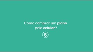 Como comprar um plano pelo celular 📲 [upl. by Pineda]