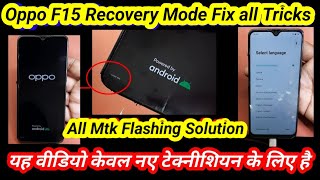 Oppo F15 CPH2001 Recovery Mode Fix  all Mtk Flashing Solution  Oppo Realme Flashing Unlocktool [upl. by Laerdna]