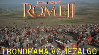 Rome 2 Total War Massive Battle Jezalgo Vs Tronorama [upl. by Krauss]