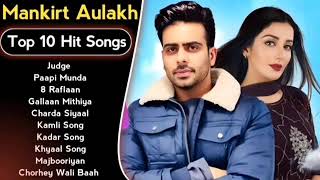 Mankirt Aulakh New Song 2024  New All Punjabi Jukebox 2024  Mankirt Aulakh New All Punjabi Song [upl. by Aiouqahs82]