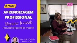 Aprendizagem Profissional parte 22  Mariane Josviak [upl. by Ozkum359]