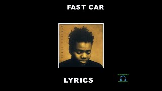 Fast Car  Tracy Chapman lyrics [upl. by Yovonnda805]