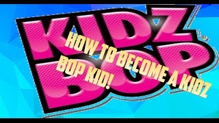 HOW TO BECOME A KIDZ BOP KID Kidz Bop AuditionFire Rap [upl. by Rodrique]