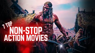 7 Top Non Stop Action Packed Movies  Stream Now [upl. by Kong130]