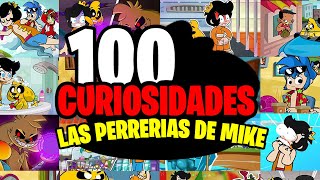 LAS 100 CURIOSIDADES de las PERRERIAS de MIKE 🤔🦴  TEMPORADA 1 de LAS PERRERIAS de MIKE 😃 [upl. by Rehpotsirhcnhoj]